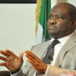 Ministerial list: Tinubu won’t regret nominating me, Wike vows